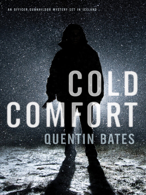 Title details for Cold Comfort by Quentin Bates - Wait list
